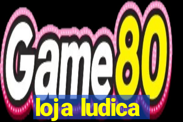 loja ludica